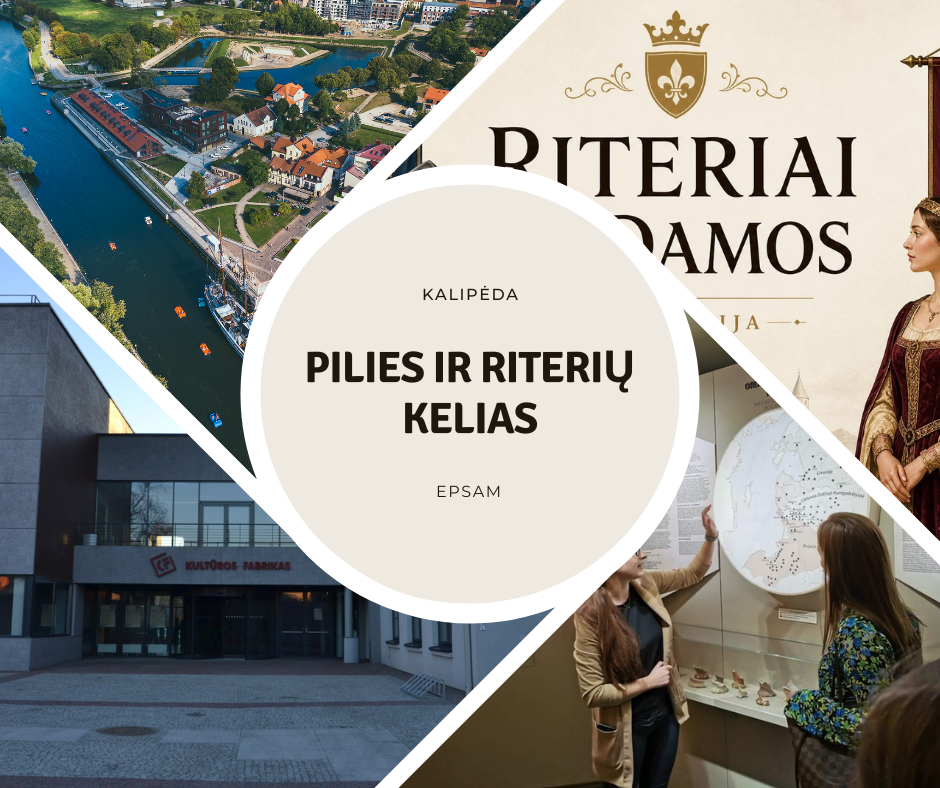 Klaipėda - pilies ir riterių kelias