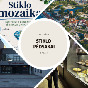 Klaipėda - stiklo pėdsakai